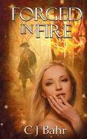 Forged In Fire C J Bahr Taschenbuch Kartoniert / Broschiert Englisch 2017