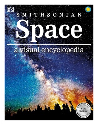 Space A Visual Encyclopedia (DK Children's Visual Encyclopedias) by DK