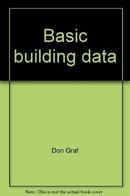 BASIC BUILDING DATA By Don Graf *Excellent Condition*