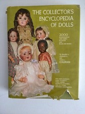 The Collector's Encyclopedia Of Dolls Dorothy,Elizabeth  Evelyn Coleman