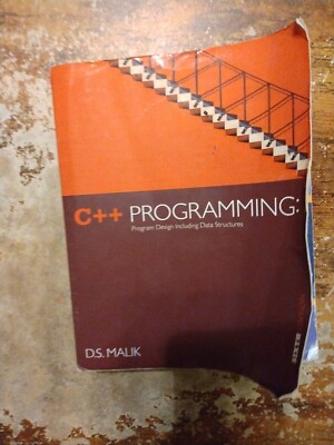 C++ Programming : Program Design Including Data Structures by D. S ...