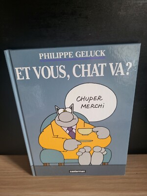 Le Chat Et Vous, Chat Va ? Philippe Gelluck | eBay