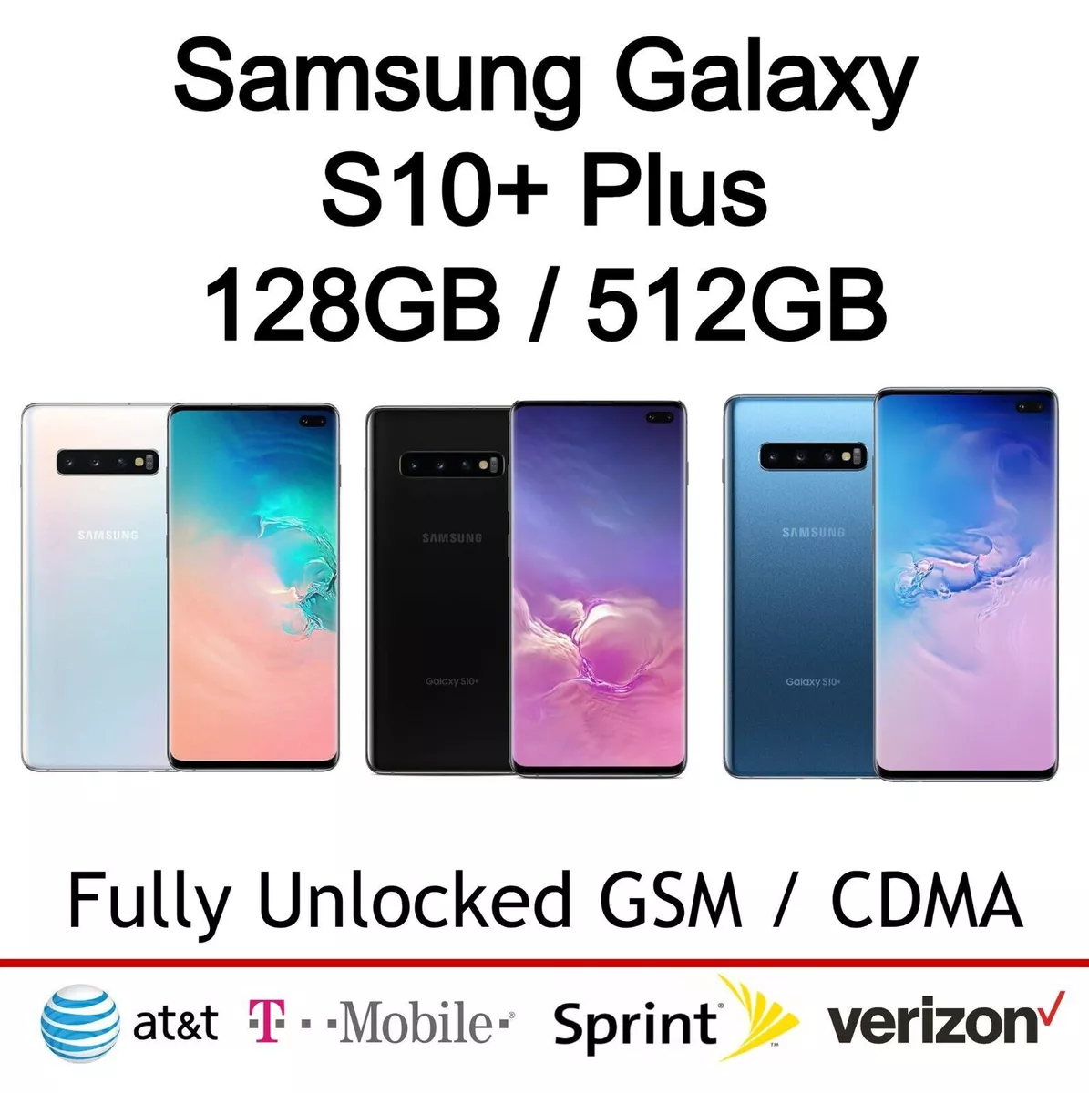 Samsung Galaxy S10+ Plus 128GB /512GB Unlocked Verizon T-Mobile