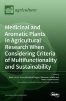Medicinal And Aromatic Plants In Agricultural Research When Considering...