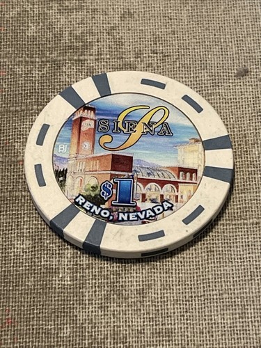 Siena Hotel Casino $1.00 Casino Chip Reno NV 2001 