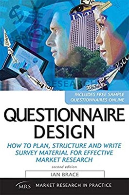 Questionnaire Design: How To Plan, Struktur And Write Survey