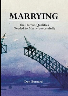 Burnard - Marrying  the Human Qualities Needed to Marry Successfully - - X555z