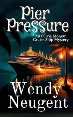 #ad Pier Pressure: An Olivia Morgan Cruise Ship Mystery $11.80