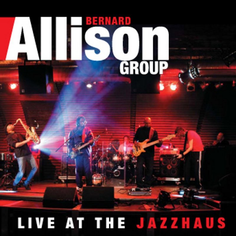 Bernard Allison Jr Live At the Jazzhaus Double CD JHR041 NEW