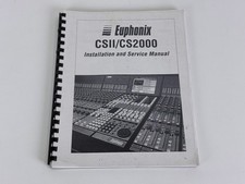 Original Euphonix CSII / CS2000 Installation And Service Manual