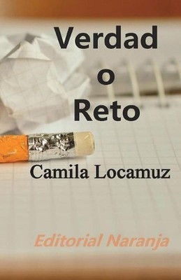 Verdad o Reto by Camila Locamuz (Spanish) Paperback Book