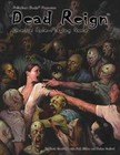 DEAD REIGN RPG By Josh Hilden & Kevin Siembieda **BRAND NEW**