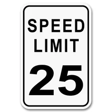 Speed Limit 25 MPH Heavy Duty Aluminum Road Street Traffic Garage Home Sign
