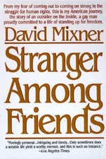 Stranger Among Friends - David Mixner, 9780553375541, paperback