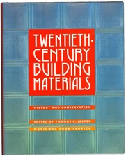 Twentieth Century Building Materials: History and Conservation