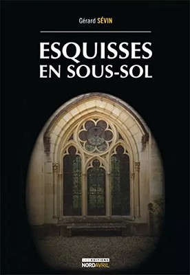 Kellerskizzen, Gérard Sévin