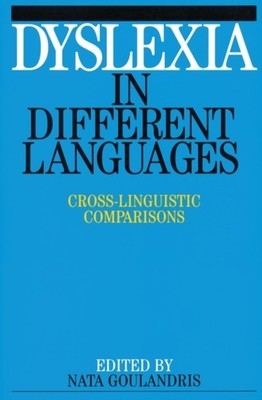 Dyslexia in Different Languages by Nata Goulandris PAPERBACK 9781861561534