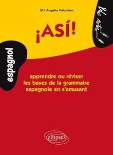 Asi ! : Apprendre ou réviser les bases de la gramma... | Buch | Zustand sehr gut