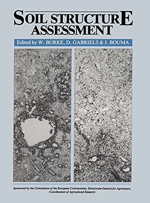 Soil Structure Assessment: Sponsored by the Commission  - HardBack NEW W Burke 1