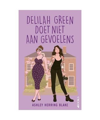 Delilah Green doet niet aan gevoelens [Bright falls, 1], Blake, Ashley Herring