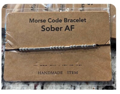 Morse Code  Sober AF  Adjustable Bracelet