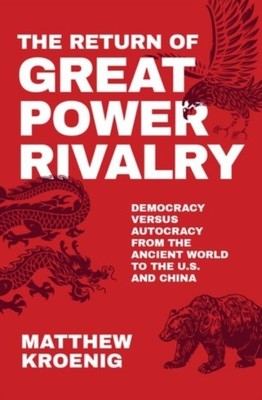 RETURN OF GREAT POWER RIVALRY by Matthew Professor in the Department of
