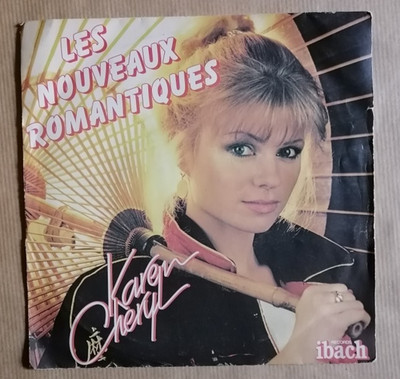 KAREN CHERYL: Les Nouveaux Romantiques 7'' 45T IBACH 60125 ''sara perche ti amo''