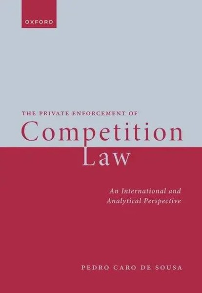 Pedro Caro De Sousa | The Private Enforcement Of Competition Law | Buch (2024)-image