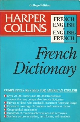 Harper Collins French Dictionary College: College Edition by Henry H. Collins J