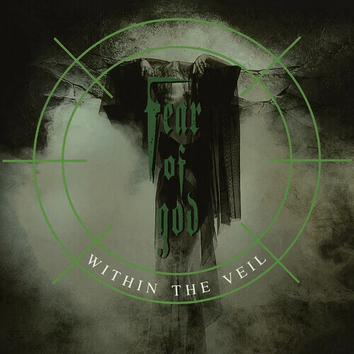 Fear of God Within The Veil [New CD]
