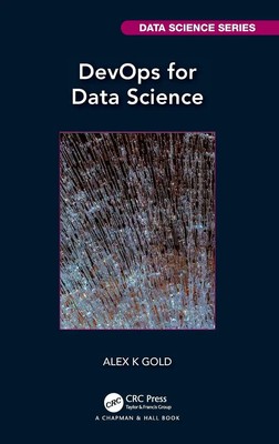 DevOps for Data Science | Alex Go*d | Englisch | Buch | 2024 | EAN 9781032100340