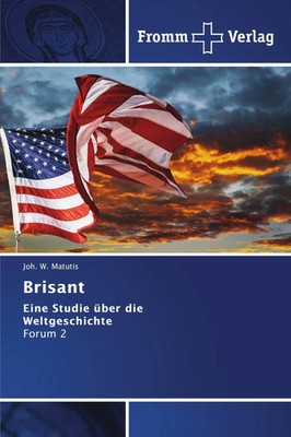 Joh. W. Matutis | Brisant | Taschenbuch | Deutsch (2024) | 88 S. | Fromm Verlag