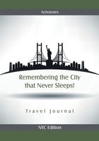 Activinotes | Remembering The City That Never Sleeps! Travel Journal Nyc Edition