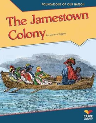 Jamestown Colony (Foundations - Library Binding, by Higgins Melissa - Very Good