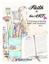 Faith in Heart : A Christian Coloring Book With Scripture, Paperback by Pater...