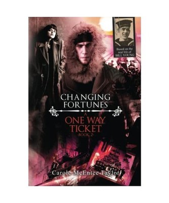 A One Way Ticket: Changing Fortunes, McEntee-Taylor, Carole