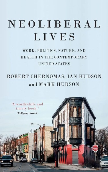 Neoliberal Lives | Robert Chernomas (U. A.) | Buch | Gebunden | Englisch | 2019-image