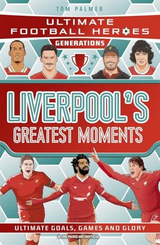 Tom Palmer Unisex Multicolor Ultimate Football Heroes Generations: Liverpool's Greatest Moments - Image 4