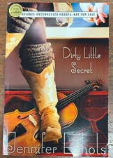 Dirty Little Secret by Jennifer Echols (2013 Trade Paperback) Uncorrected Proof