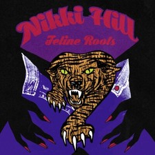 Image of NIKKI HILL - FELINE ROOTS (LP+MP3) VINYL LP + MP3 NEW