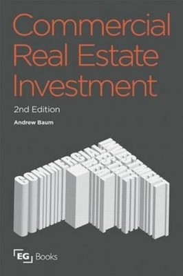 Commercial Real Estate Investment: A Strategic Approac by Andrew Baum 072820567X