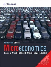 New:Microeconomics  by  Roger A. Arnold 14th INTL ED -9789360537630