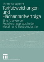 Thomas Haipeter | Tarifabweichungen Und FläChentarifverträGe | Taschenbuch