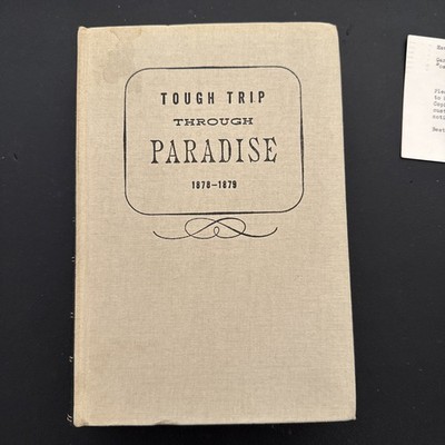 Tough Trip Through Paradise 1878-1879 by Garcia, Andrew