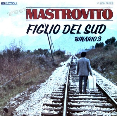 Mastrovito - Figlio Del Sud / Binario 3 7in 1982 (VG+/VG+) '*