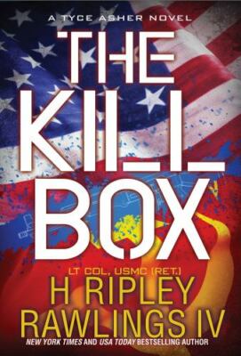 The Kill Box; A Tyce Asher Novel - 0786047089, paperback, H Ripley Rawlings