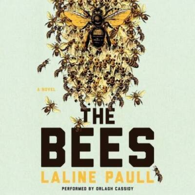 The Bees: A Novel - Audio CD By Laline Paull - GOOD