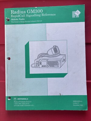 Motorola Radius GM300 Rapid Call Signalling Reference Manual 1993
