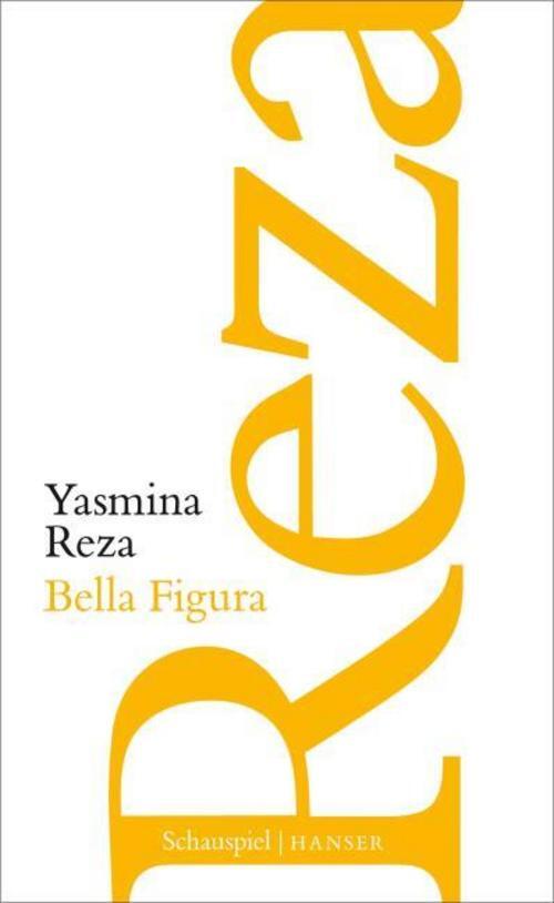 Thumbnail - Yasmina Reza / Bella Figura9783446261785