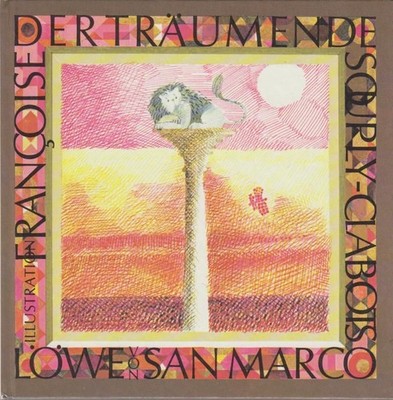Der träumende Löwe von San Marco / Françoise Souply-Clabots Souply Clabots, Fran